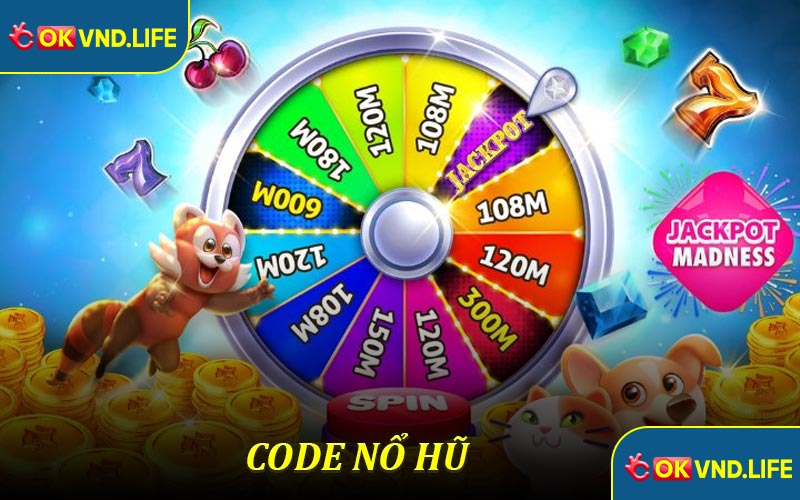 Code Nổ Hũ - Bí Mật Giúp Game Thủ Săn Thưởng Lớn Dễ Dàng
