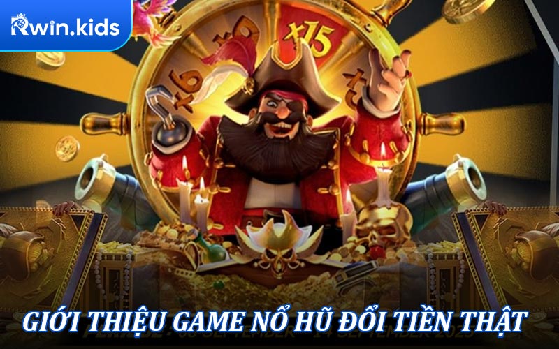 Giới thiệu chi tiết game Nổ Hũ Đổi Tiền Thật