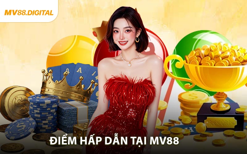 Điểm hấp dẫn tại nhà cái MV88